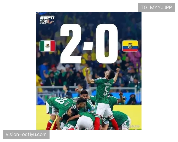 厄瓜多尔0-2不敌墨西哥:2026世界杯淘汰赛告别 厄瓜多尔0-2不敌墨西哥:2026世界杯淘汰赛告别